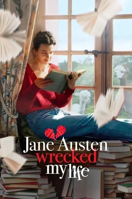 Jane Austen Wrecked My Life Jane Austen Wrecked My Life