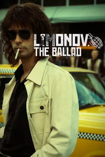 Limonov: The Ballad Limonov: The Ballad