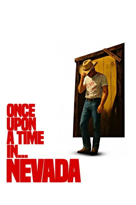 Once Upon A Time In Nevada