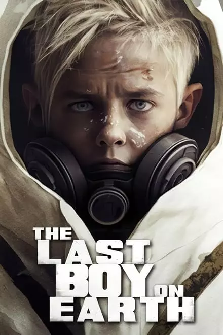 The Last Boy on Earth The Last Boy on Earth