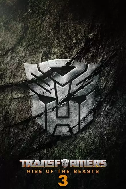 Transformers: Rise of the Beasts 3 Transformers: Rise of the Beasts 3