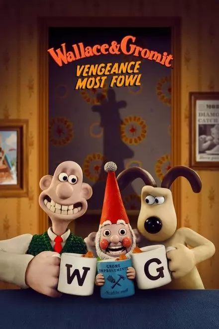 Wallace & Gromit: Vengeance Most Fowl Wallace & Gromit: Vengeance Most Fowl