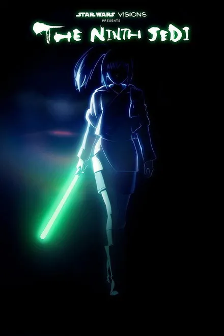 Star Wars: Visions Presents - The Ninth Jedi